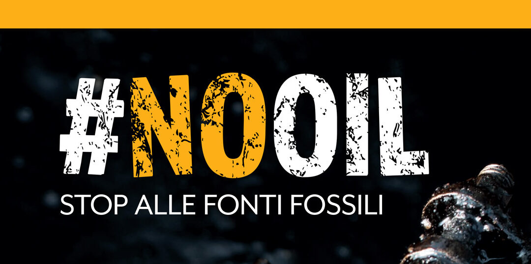 Rapporto Veneto #NOOIL Stop alle fonti fossili