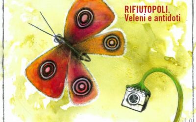 Rifiutopoli – veleni e antidoti