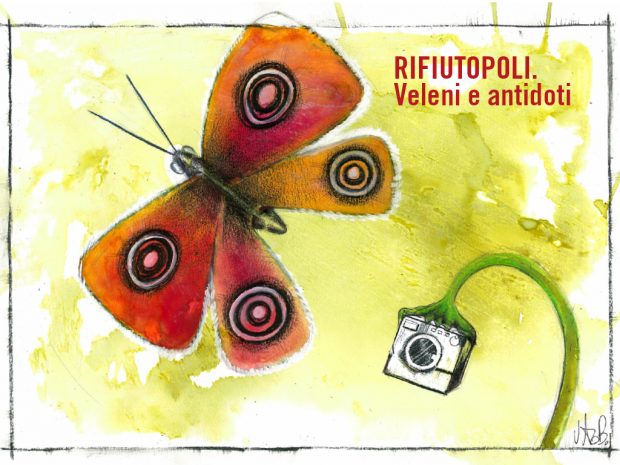 Rifiutopoli – veleni e antidoti