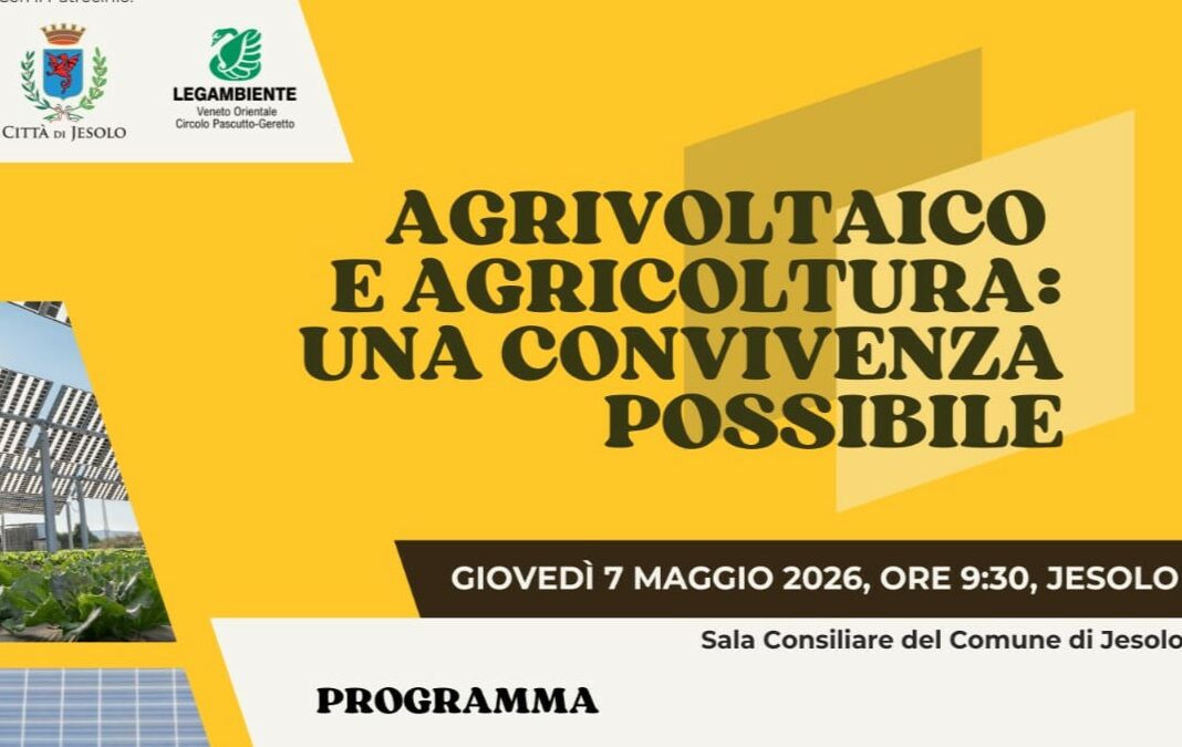 Agrivoltaico e convivenza con l’agricoltura: a Jesolo un convegno sulle possibilità